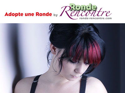 Adopte une ronde pour baiser